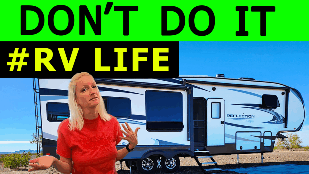 Broken Dreams Reborn full time RV life travel life rude RV neighbor Quartzsite Arizona