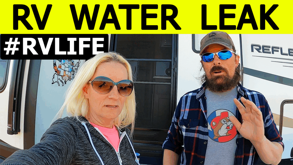 Broken Dreams Reborn full time RV life travel life couple RV water leak