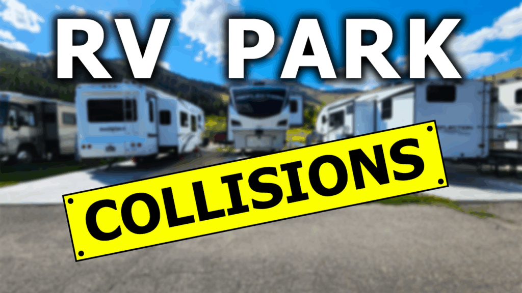 Broken Dreams Reborn full time RV life travel life couple RV park collisions