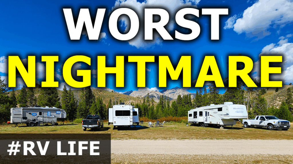 Broken Dreams Reborn full time RV life travel life couple RVers worst fear happens RVing nightmare