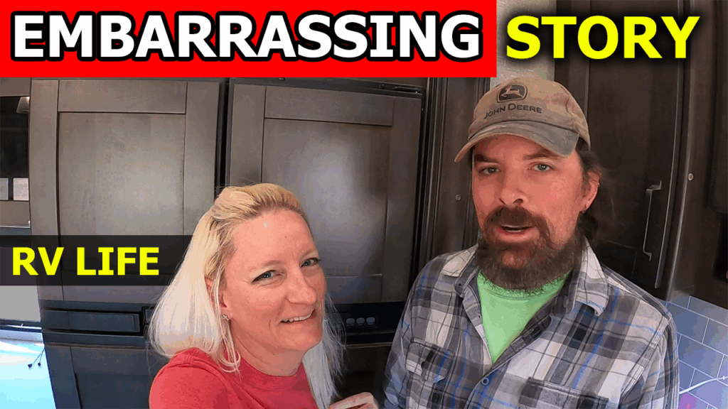 Broken Dreams Reborn full time RV life travel life couple embarrassing story